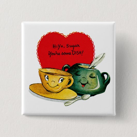 Hallo Ya Sugar Sie sind etwas DISH! Button (Vorderseite)