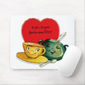 Hallo Ya Sugar Sie sind etwas DISH! Mousepad (Mit Mouse)