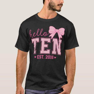 Hallo Zehn Est 2016 Kokette Schleife 10. Geburtsta T-Shirt