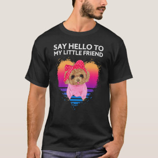 Hallo zu meinem kleinen Freund Toy Poodle T-Shirt