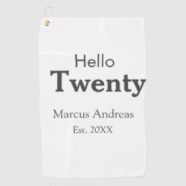 Hallo zwanzig Geburtstag hinzufügen Namen est. Jah Golfhandtuch