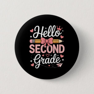 Hallo zweite Klasse Funny Zurück zur Schule 2. Kla Button