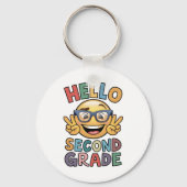 Hallo Zweite Klasse Lehrer 2. Klasse zurück Schule Schlüsselanhänger (Vorderseite)