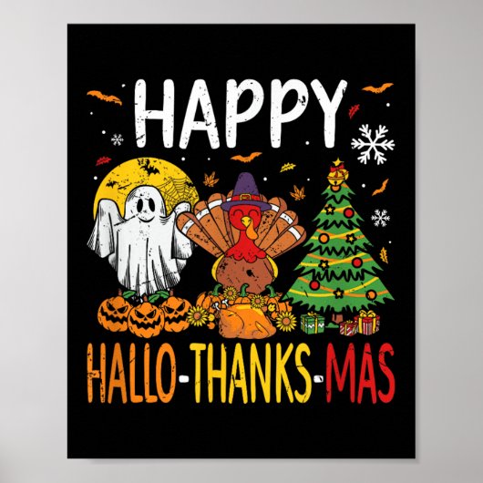 Hallothanksmas Halloween Thanksgiving Christmas  Poster (Vorne)