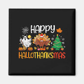 Hallothanksmas Shirt Funny Halloween Thanksgiving Magnet (Vorne)