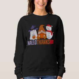 Hallothanksmas Sweatshirt