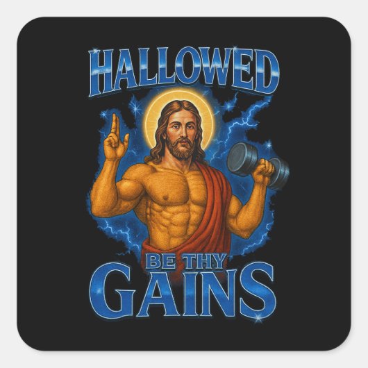 Hallowed Be Thy Gains Fitnessstudio Jesus - Donner Quadratischer Aufkleber (Vorderseite)