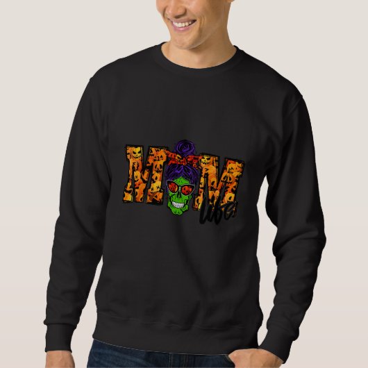 Halloween 2022 Mutter Leben Unordentlicher Knoten Sweatshirt (Vorderseite)