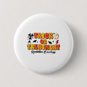 Halloween 2: Trick oder Treatment Radiation Oncolo Button (Vorderseite)