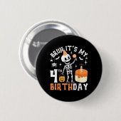 Halloween 4. Geburtstag Bruh-lustiges Skelett 4. Button (Vorne & Hinten)