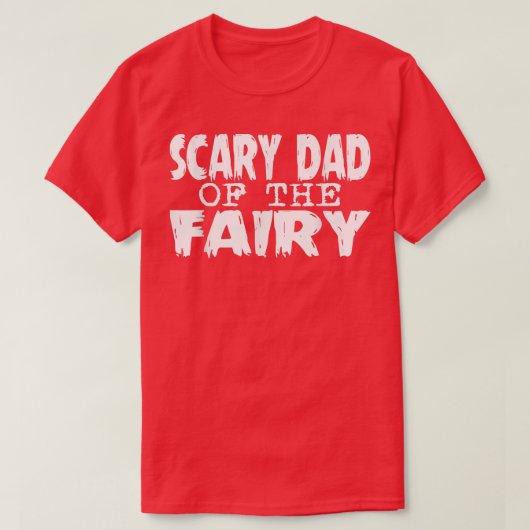Halloween Adult Costume Scary Dad Of The Fairy  T-Shirt (Design vorne)