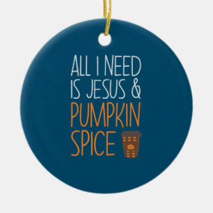 Halloween All I Need is Jesus And Pumpkin Birthday Keramik Ornament