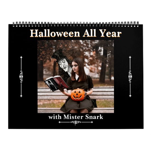 Halloween All Year with Mister Snark Calendar Kalender (Titelbild)