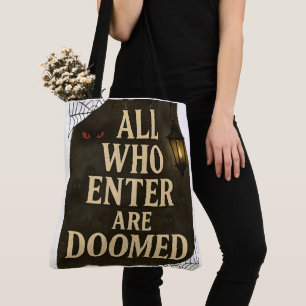 Halloween Alle, die eintreten, sind verdammt Tasche