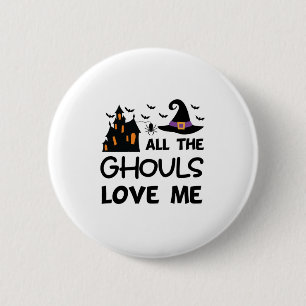 Halloween Alle Ghouls Liebe Ich Geburtstag Button
