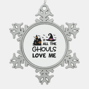 Halloween Alle Ghouls Liebe Ich Geburtstag Schneeflocken Zinn-Ornament