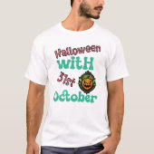 Halloween am 31. Oktober T-Shirt (Vorderseite)