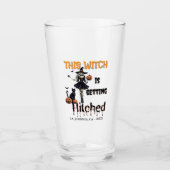 Halloween Bachelorette Diese Hexe wird Hitch Glas (Vorderseite)