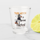 Halloween Bachelorette Diese Hexe wird Hitch Schnapsglas (Vorderseite)