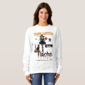 Halloween Bachelorette Diese Hexe wird Hitch Sweatshirt (Vorne ganz)