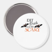 Halloween Bats Be Scary Funny Meme Magnet (Vorderseite/Rückseite)