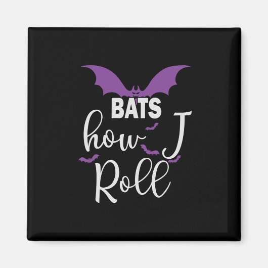Halloween Bats How I Roll Birthday Magnet (Vorne)