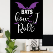 Halloween Bats How I Roll Birthday Poster (Heimbüro)