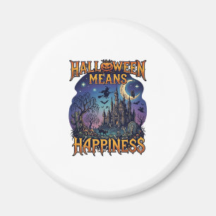 Halloween bedeutet Glück Gespensterschloss Hexe Mo Magnet