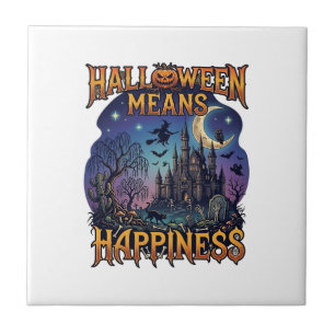 Halloween bedeutet Glück Gespensterschloss Hexe Mu Fliese