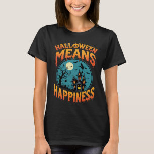 Halloween bedeutet glückliches Spukhaus Vektor T-Shirt