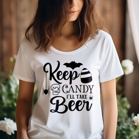 HALLOWEEN BEHIELT DIE KANDY, DIE ICH BIER NEHMEN W T-Shirt