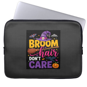 Halloween Besen Haare sind mir egal Hexen Zitat Laptopschutzhülle