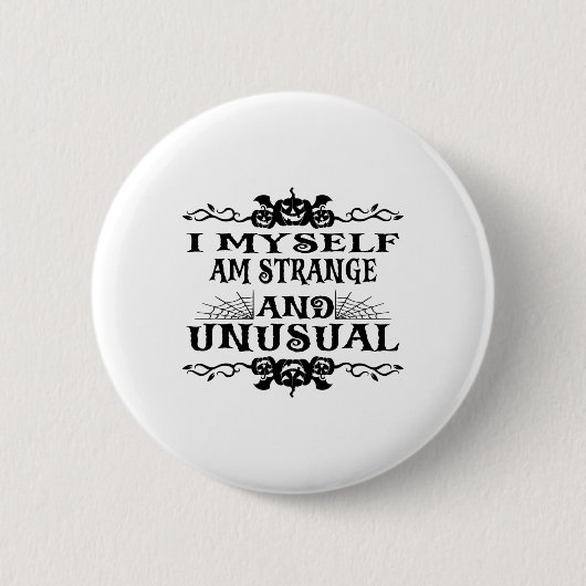 Halloween bin ich selber seltsam und ungewöhnlich button (Vorderseite)