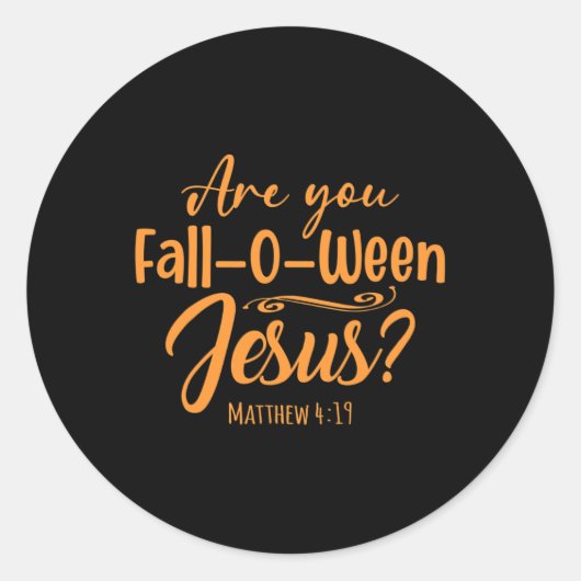 Halloween bist du zwischen Jesus Matthew Christus Runder Aufkleber (Vorderseite)
