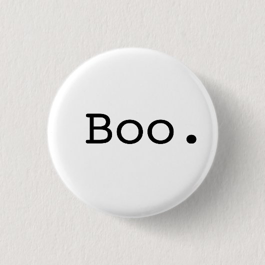 Halloween Boo Sarcastic Minimalistisch Button (Vorderseite)