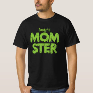 HALLOWEEN BOOTIFUL MOMSTER T - Shirt