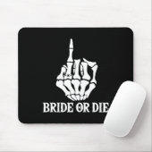 Halloween Braut oder stirb Skelett Hand Junggesell Mousepad (Mit Mouse)
