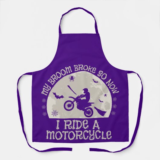 Halloween Broom Broke Also jetzt fahre ich mit ein Schürze (Vorderseite)