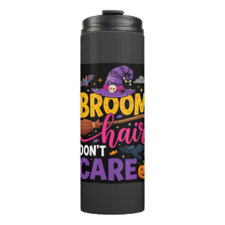Halloween Broom Hair Don't Care Witch Quote Thermosbecher