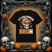 Halloween Bruh | Funny Skeleton Skull T-Shirt