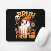 Halloween Bruh Ghost Boo Skull Pumpkin Trick or Tr Mousepad (Mit Mouse)