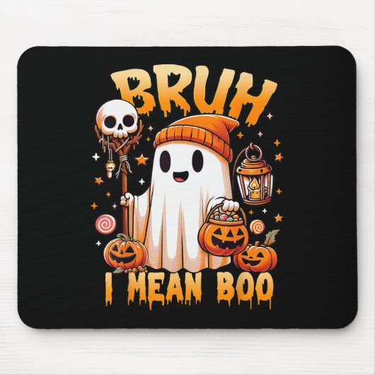 Halloween Bruh Ghost Boo Skull Pumpkin Trick or Tr Mousepad (Vorne)