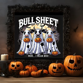 Halloween Bull Sheet moo / Bulls Funny Poster