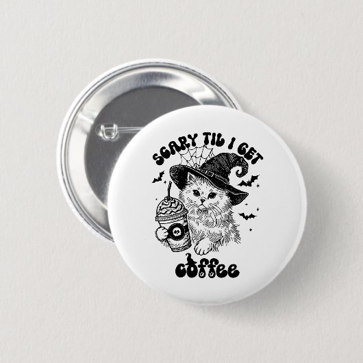 Halloween Caffee - Beängstigend, bis ich Kaffee be Button (Vorne & Hinten)