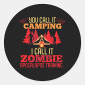 Halloween Camping Zombie Apokalypse Training Spaß Runder Aufkleber (Vorderseite)
