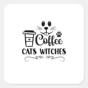 Halloween Coffee Cats Hexen Geburtstag Quadratischer Aufkleber