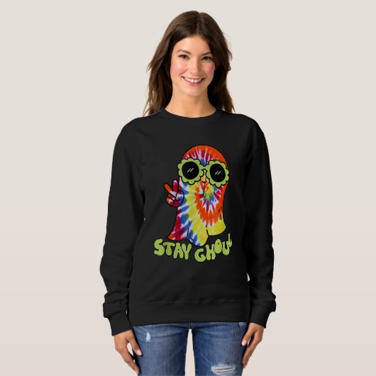 Halloween Costume Groovy Ghost Stay Ghoul Tie Dye Sweatshirt (Vorne ganz)