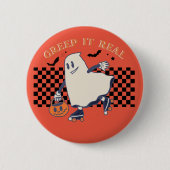 Halloween Creep es echt Button (Vorderseite)
