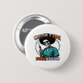 Halloween Creepin It Real! Nurse Edition Classic T Button (Vorne & Hinten)
