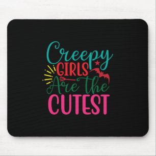 Halloween Creepy Girls Are The Cutest Birthday Mousepad